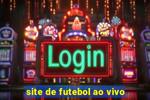 site de futebol ao vivo